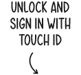 Unlock, sign in, and pay with Touch ID