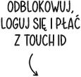 Odblokuj, loguj się i płać z Touch ID
