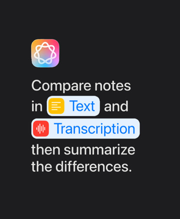 Ikona Apple Intelligence s textovým promptom: „Porovnaj poznámky v texte aj prepise a zhrň rozdiely.“