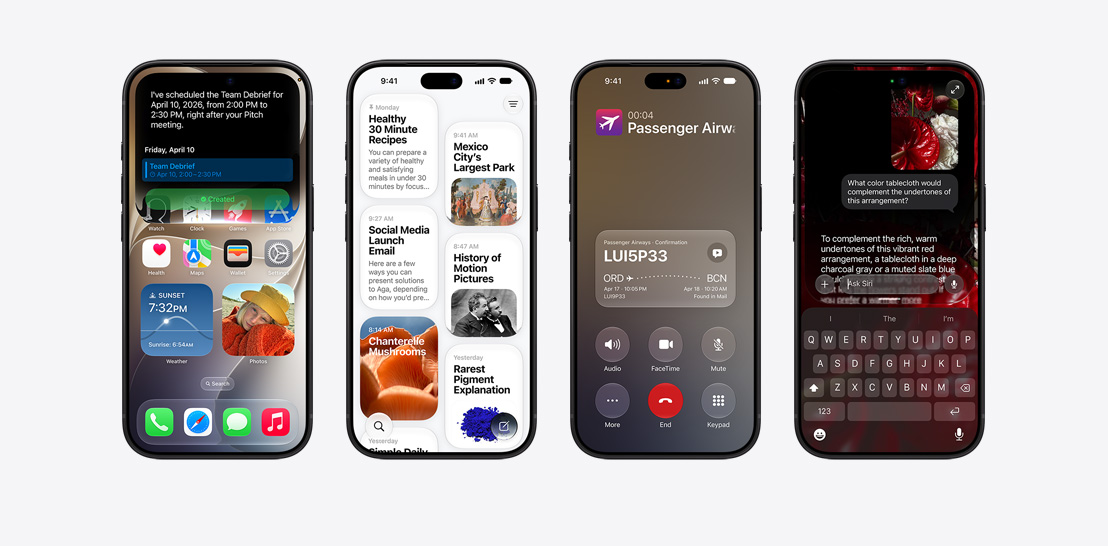 Cuatro modelos de iPhone 18 Pro, primeros planos de la parte frontal, cada uno con distintas funcionalidades de iOS en la pantalla. De izquierda a derecha, iPhone 18 Pro, la pantalla muestra cómo Siri AI programa una reunión de análisis de equipo, iPhone 18 Pro, la pantalla muestra la app Siri, tarjetas con interacciones anteriores, temas sobre recetas rápidas y saludables, el parque más grande de Ciudad de México con una imagen y un email de lanzamiento en redes sociales, iPhone 18 Pro, la pantalla muestra una llamada telefónica en curso con una aerolínea, tarjeta de contexto para llamadas en la parte inferior de la pantalla con información sobre la confirmación del vuelo, como el código de reserva, la ruta de JFK a RAK y la hora del vuelo, con una nota que indica que la información se encontró en Mail, iPhone 18 Pro, la pantalla muestra una conversación con Siri AI en la que se pregunta sobre el color de un mantel